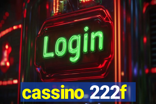cassino 222f